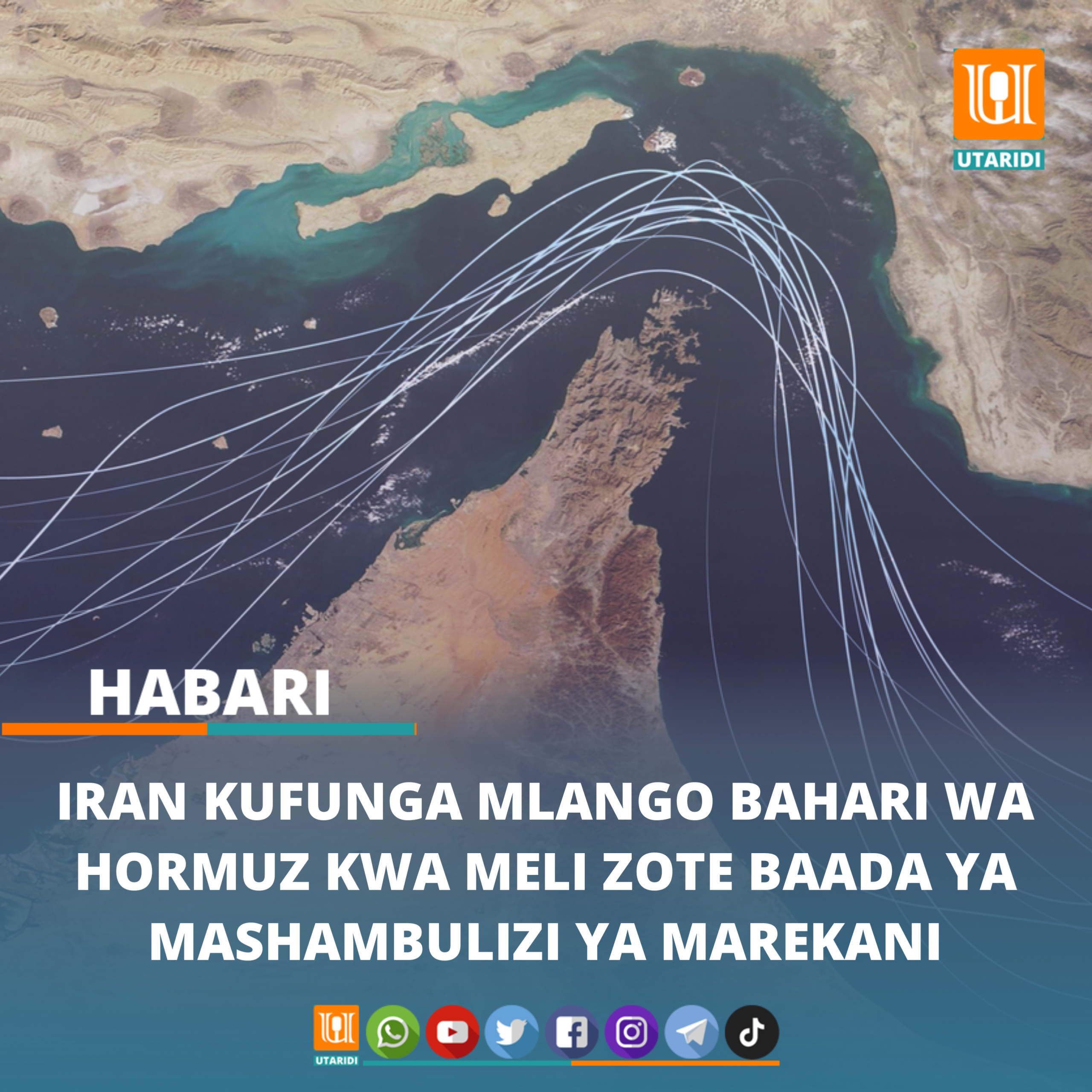 Jeshi la Iran Laamuru kufungwa Mlango bahari wa hormuz kwa meli zote baada ya mashambulizi mapya ya Marekani